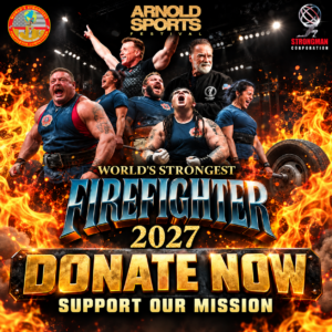 World's Strongest Firefighter Donation